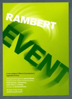 Green poster for Rambert's new staging of Merce Cunningham's "Events," featuring details about the production team and performance dates: 28 June, 5 July, 12 July. Website: rambert.org.uk/event.