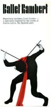 Poster for Ballet Rambert features a dancer in black, bent forward with red fabric and black poles. Text reads: "Repertoire includes Cruel Garden - a spectacle inspired by the works of Garcia Lorca, the Spanish poet.