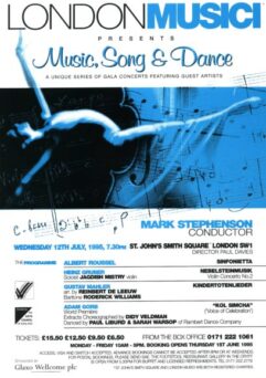 Poster for London Music! presents Music, Song & Dance gala on July 12, 1995. Conducted by Mark Stephenson at St. John’s Smith Square, London. Features performances and booking information.