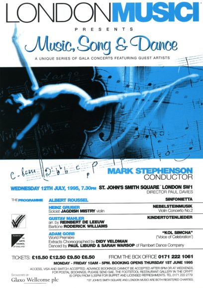 Poster for London Music! presents Music, Song & Dance gala on July 12, 1995. Conducted by Mark Stephenson at St. John’s Smith Square, London. Features performances and booking information.
